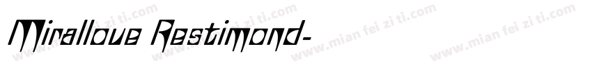 Mirallove Restimond字体转换